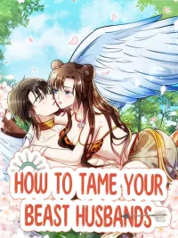 ปกมังงะ How To Tame Your Beast Husbands - วิธีปราบ(สามี)อสูรของฉัน