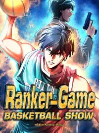 ปกมังงะ Ranker Game: BASKETBALL SHOW - เกมเดิมพันบาสเกตบอล